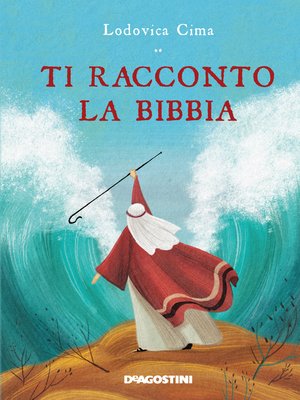 cover image of Ti racconto la Bibbia